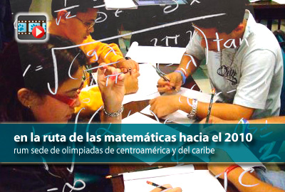 RUM sede de las Olimpiadas Matem&aacute;ticas 2010
