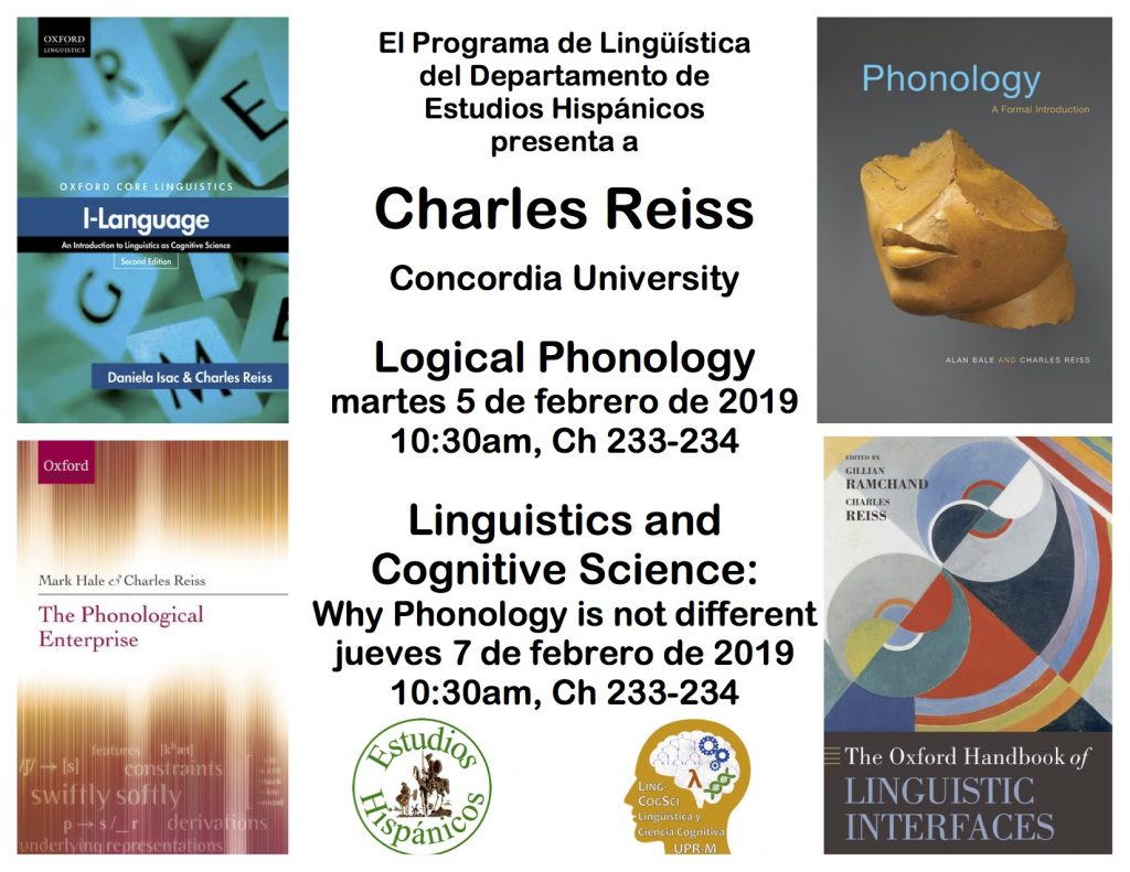 Charles Reiss  Presenta: Logical Phonology y Linguistics and Cognitive Science