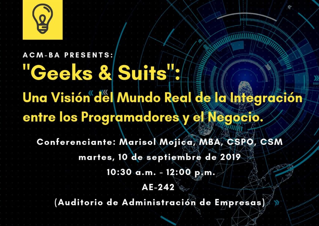 “Geeks & Suits”:  Una Visión del Mundo Real de la Integración entre los Programadores y el Negocio.